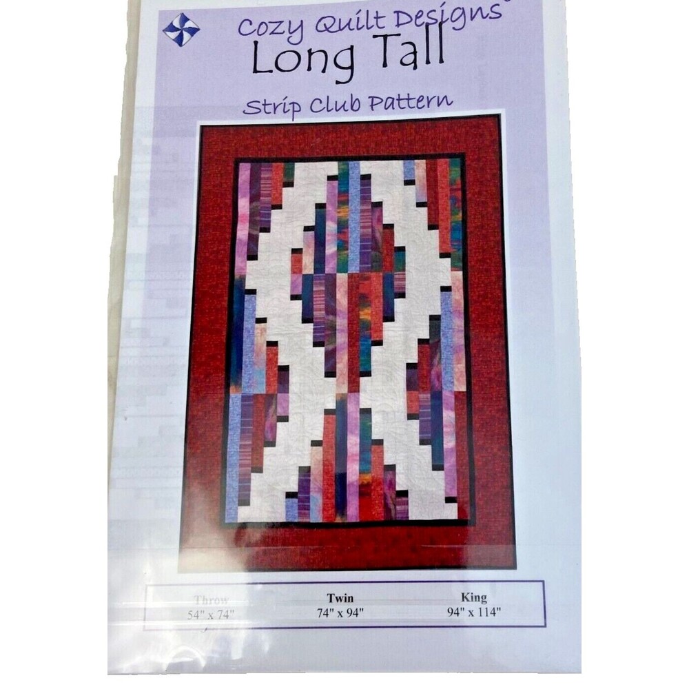 #7492 Cozy Quilt Designs Long Tall Strip Club Quilt Pattern
